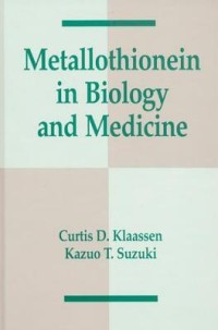 Metallothionein In Biology And Medicine