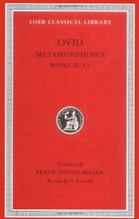 Metamorphoses: Volume 2, Books IX-XV