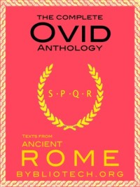 The Complete Ovid Anthology 