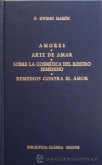 Amores, Arte de amar, Sobre la cosmética del rostro femenino, Remedios contra el amor