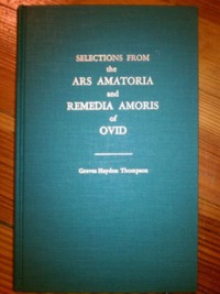 Selections from the Ars Amatoria and Remedia Amoris